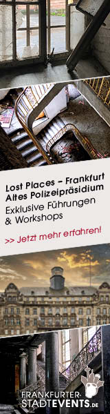 Frankfurter Stadtevents - Lost Places